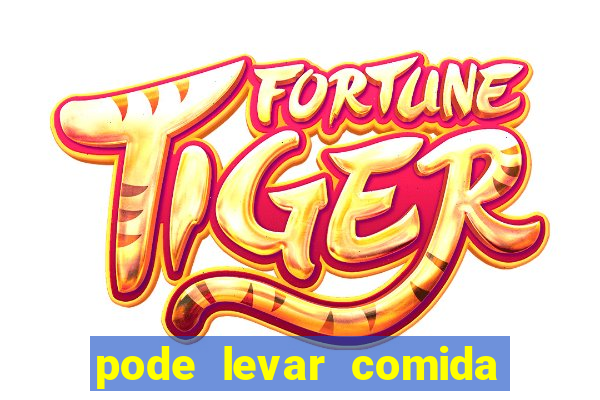 pode levar comida no beto carrero 2023