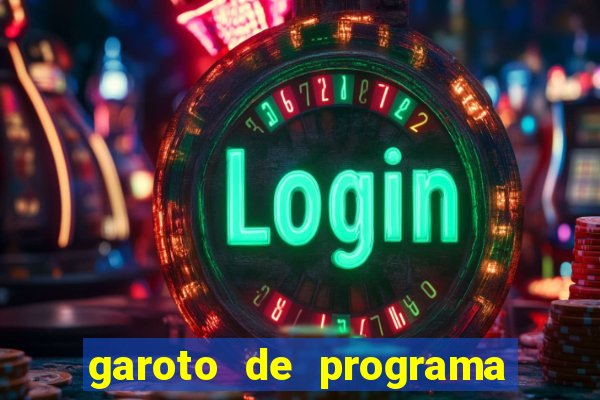 garoto de programa em feira de santana