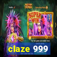 claze 999