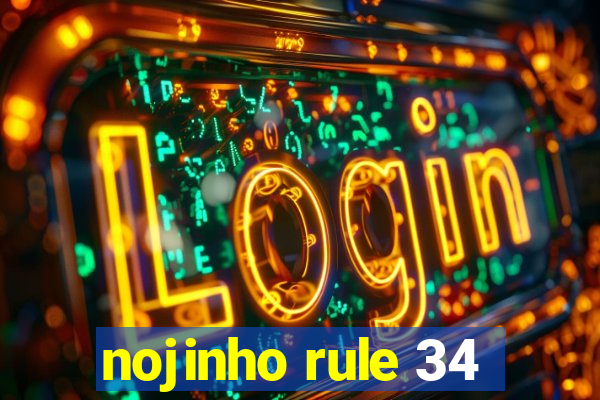 nojinho rule 34