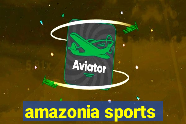 amazonia sports