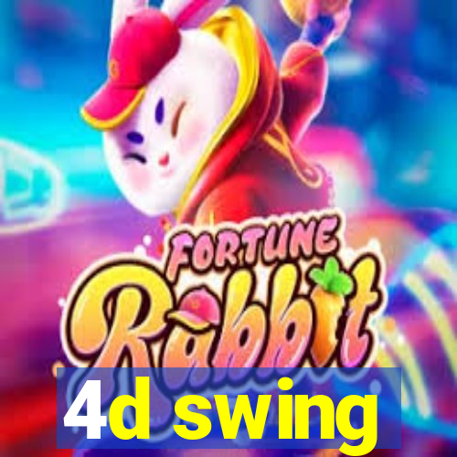 4d swing