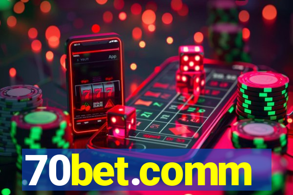 70bet.comm