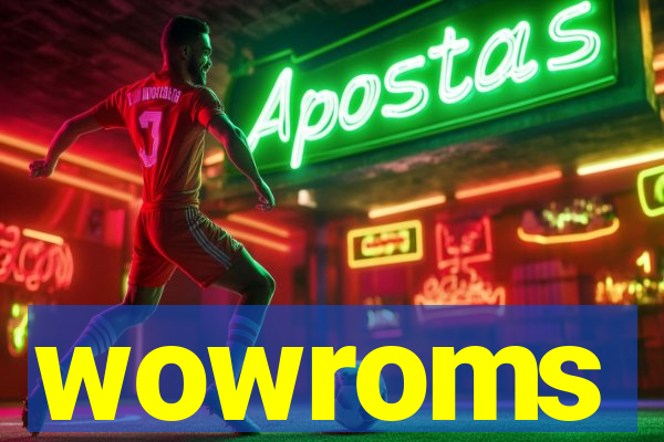 wowroms