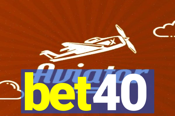 bet40