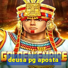 deusa pg aposta