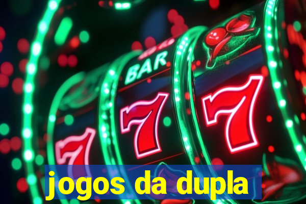 jogos da dupla
