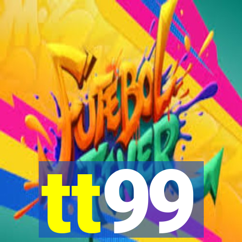 tt99