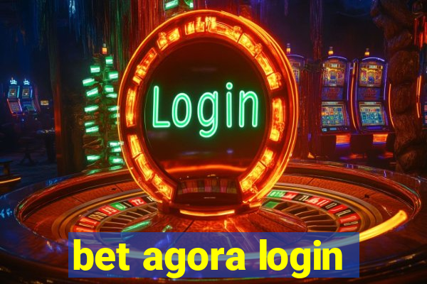 bet agora login
