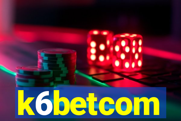 k6betcom