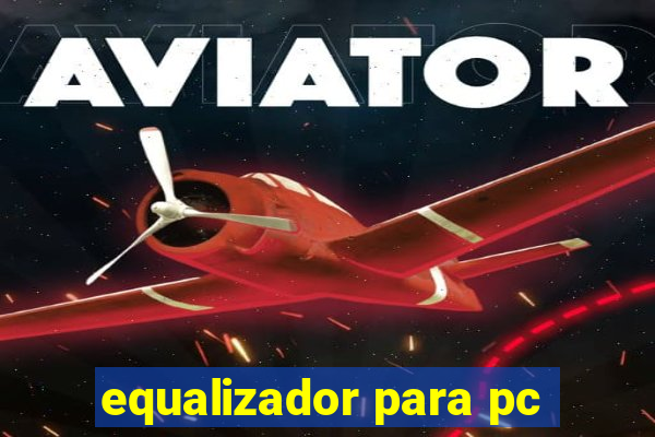 equalizador para pc