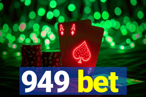 949 bet