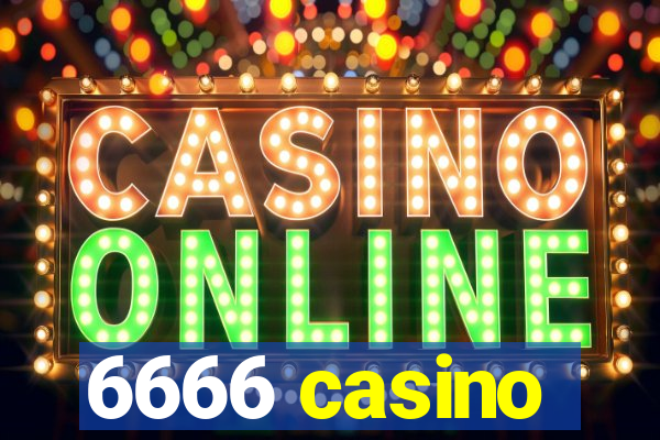 6666 casino