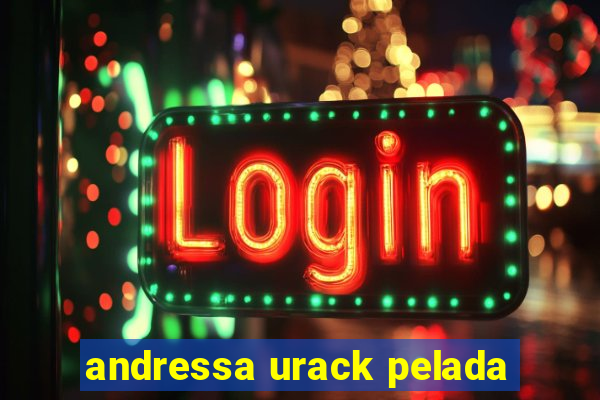 andressa urack pelada