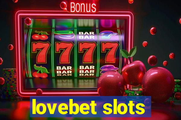 lovebet slots