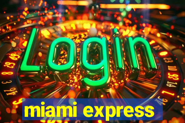 miami express