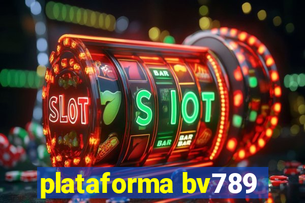 plataforma bv789