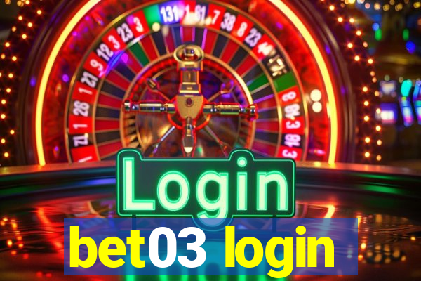 bet03 login