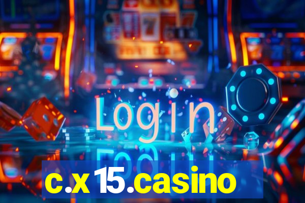 c.x15.casino