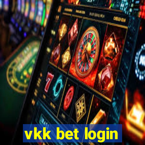 vkk bet login