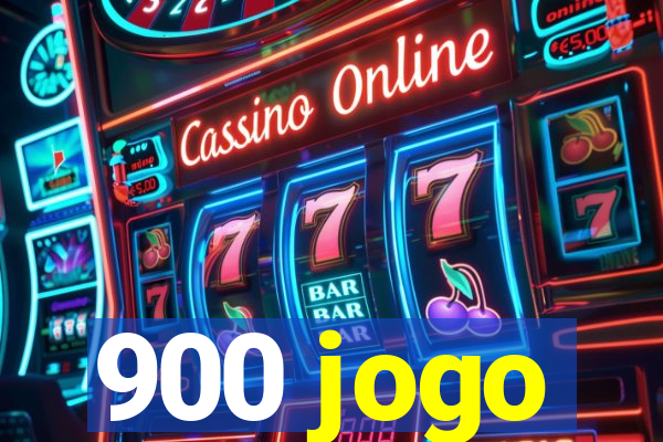900 jogo