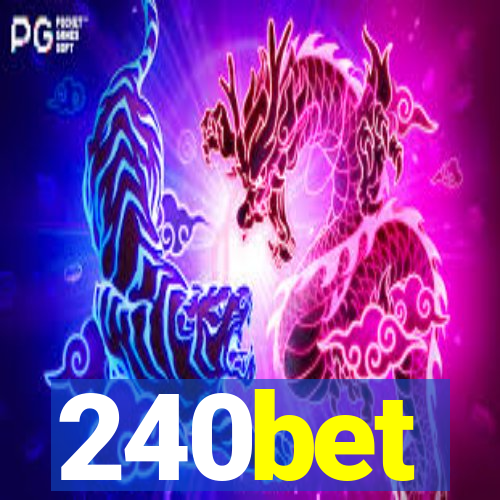 240bet