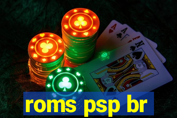 roms psp br