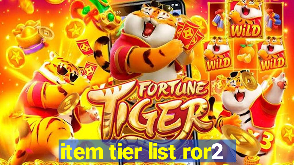 item tier list ror2