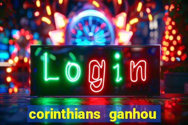 corinthians ganhou ou perdeu hoje