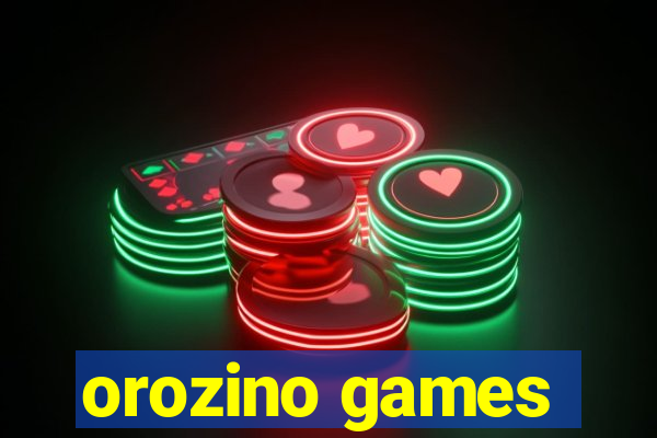 orozino games