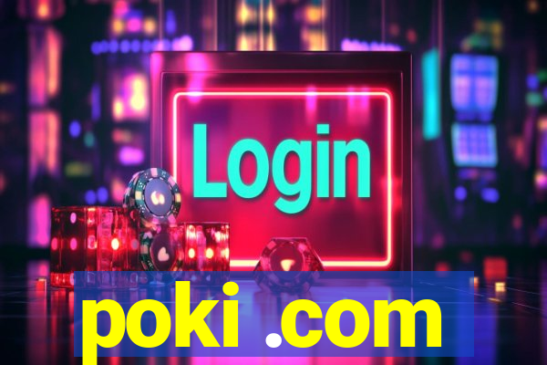 poki .com