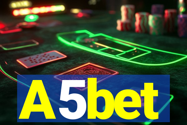 A5bet