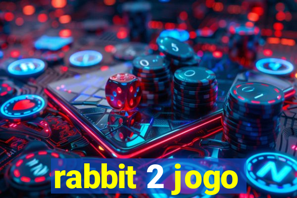 rabbit 2 jogo