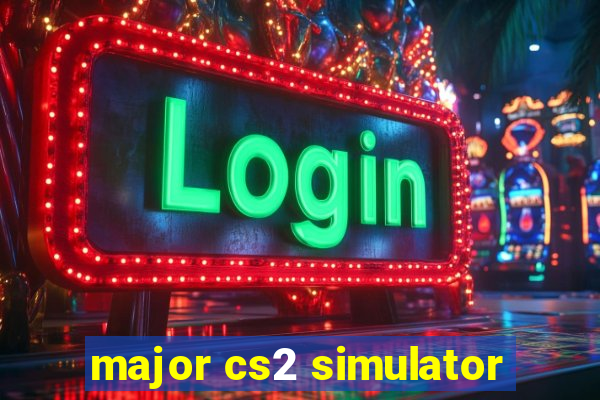 major cs2 simulator