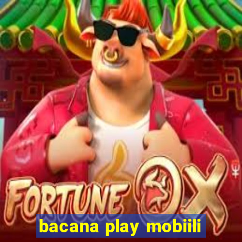 bacana play mobiili