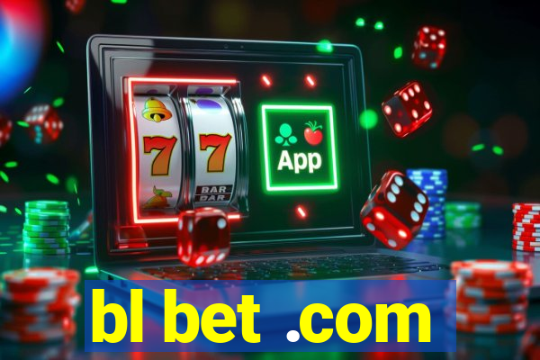 bl bet .com
