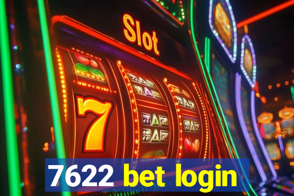 7622 bet login