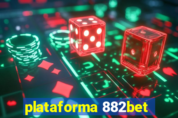 plataforma 882bet