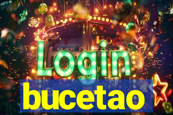 bucetao