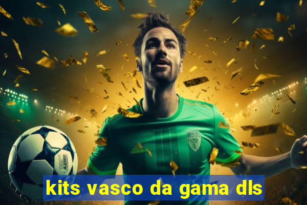 kits vasco da gama dls