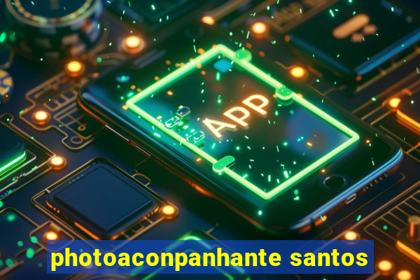 photoaconpanhante santos