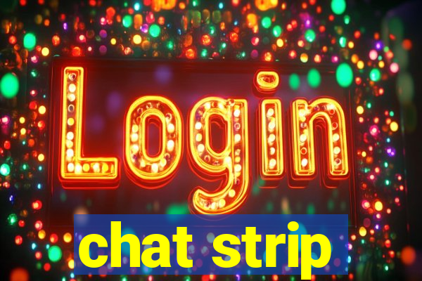 chat strip