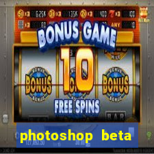 photoshop beta crackeado 2024