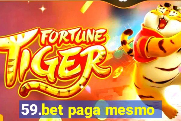 59.bet paga mesmo
