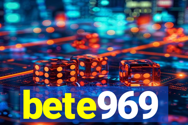 bete969