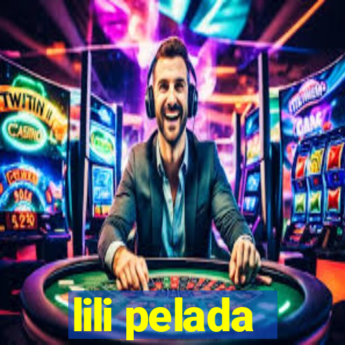 lili pelada
