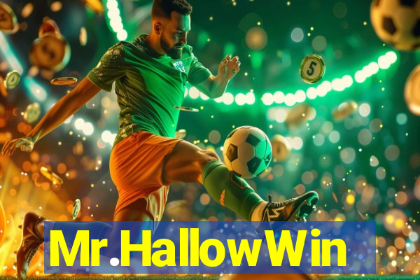 Mr.HallowWin