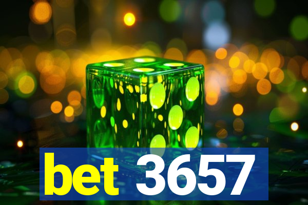 bet 3657