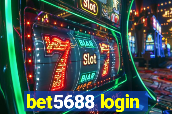 bet5688 login
