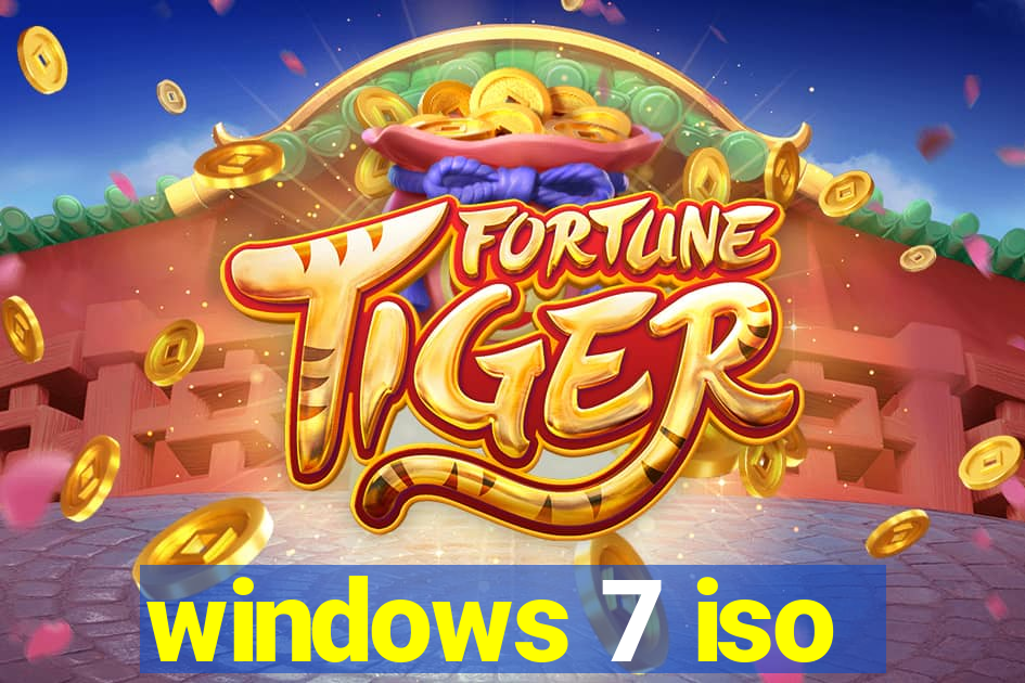 windows 7 iso
